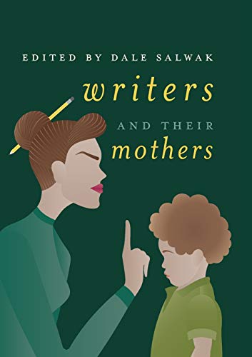 Stock image for Writers and Their Mothers for sale by Revaluation Books