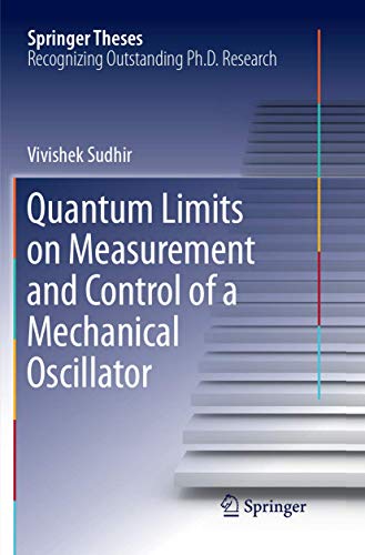 9783319887784: Quantum Limits on Measurement and Control of a Mechanical Oscillator (Springer Theses)