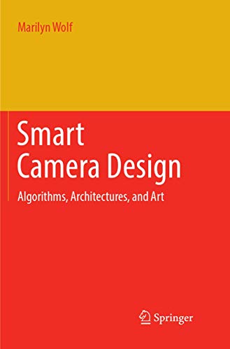 Immagine dell'editore per Smart Camera Design: Algorithms, Architectures, and Art venduto da Revaluation Books