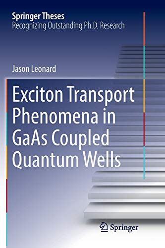 9783319888347: Exciton Transport Phenomena in GaAs Coupled Quantum Wells (Springer Theses)