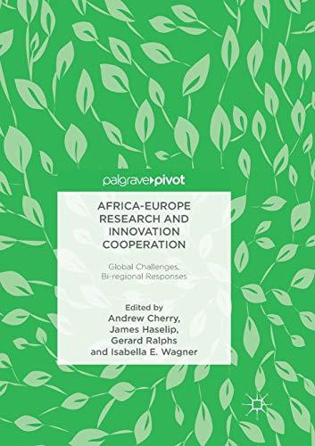 9783319888644: Africa-Europe Research and Innovation Cooperation: Global Challenges, Bi-regional Responses
