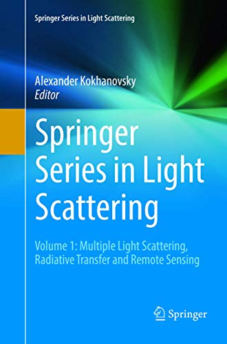 Stock image for Springer Series in Light Scattering. Vol. 1: Multiple Light Scatterimg, Radiative Transfer and Remote Sensing. for sale by Gast & Hoyer GmbH