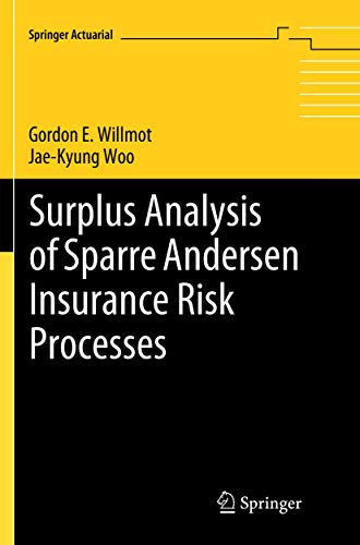 Beispielbild fr Surplus Analysis of Sparre Andersen Insurance Risk Processes. zum Verkauf von Gast & Hoyer GmbH