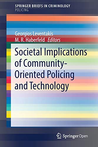 9783319892962: Societal Implications of Community-Oriented Policing and Technology (SpringerBriefs in Criminology)