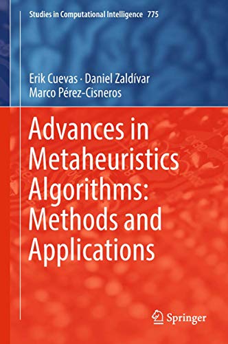 Imagen de archivo de Advances in Metaheuristics Algorithms. Methods and Applications. a la venta por Gast & Hoyer GmbH