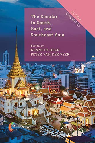 9783319893686: The Secular in South, East, and Southeast Asia (Global Diversities)