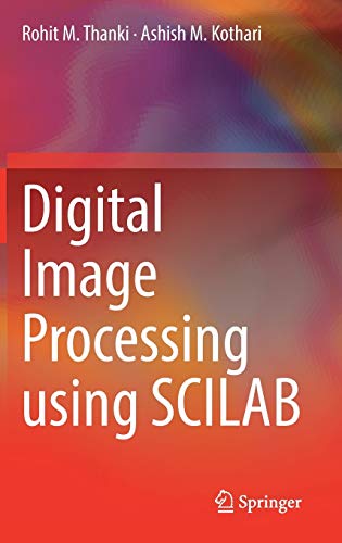 9783319895321: Digital Image Processing using SCILAB