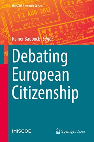Stock image for Debating European Citizenship for sale by Ria Christie Collections