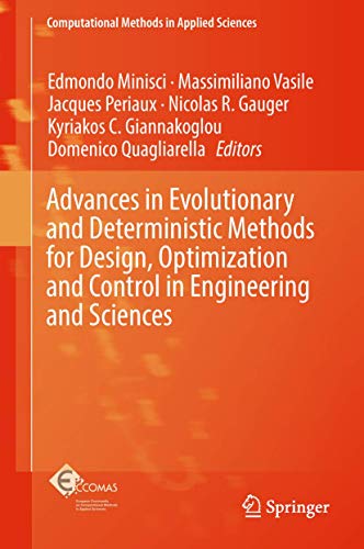 Image d'archives pour Advances in Evolutionary and Deterministic Methods for Design, Optimization and Control in Engineering and Sciences (Computational Methods in Applied Sciences, 48) mis en vente par Ria Christie Collections