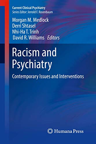 Beispielbild fr Racism and Psychiatry zum Verkauf von Blackwell's