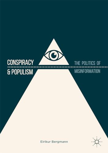 Stock image for Conspiracy & Populism: The Politics of Misinformation for sale by Chiron Media