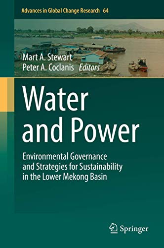 Stock image for Water and Power. Environmental Governance and Strategies for Sustainability in the Lower Mekong Basin. for sale by Gast & Hoyer GmbH