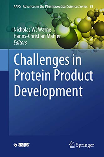 Stock image for Challenges in Protein Product Development (AAPS Advances in the Pharmaceutical Sciences Series, 38) for sale by SpringBooks
