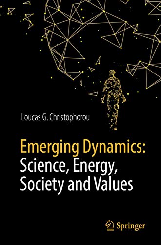 Stock image for Emerging Dynamics: Science, Energy, Society and Values for sale by Lucky's Textbooks