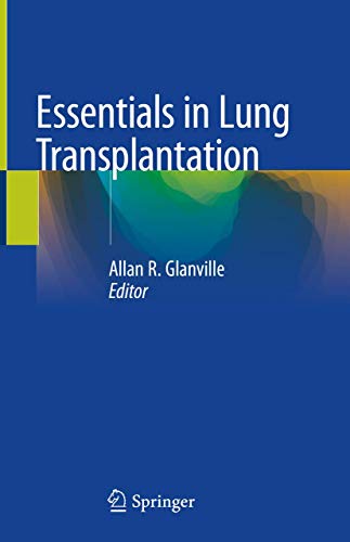 Beispielbild fr Essentials in Lung Transplantation zum Verkauf von SpringBooks
