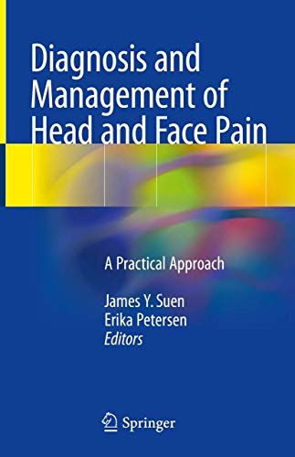 

Diagnosis and Management of Head and Face Pain: A Practical Approach