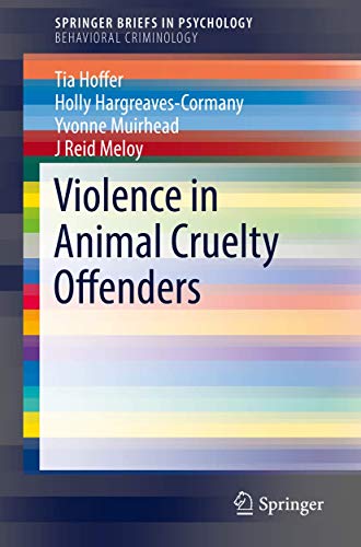 Stock image for Violence in Animal Cruelty Offenders (SpringerBriefs in Psychology) for sale by Lucky's Textbooks