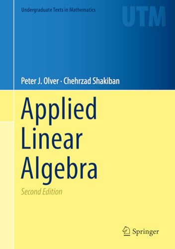 9783319910406: Applied Linear Algebra (Undergraduate Texts in Mathematics)