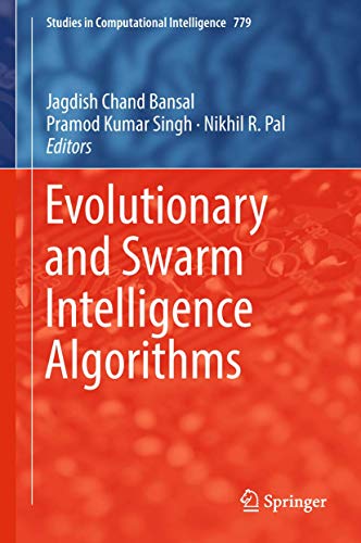 9783319913391: Evolutionary and Swarm Intelligence Algorithms (Studies in Computational Intelligence, 779)