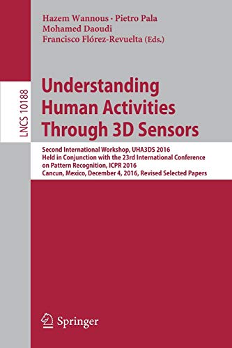 9783319918624: Understanding Human Activities Through 3D Sensors
