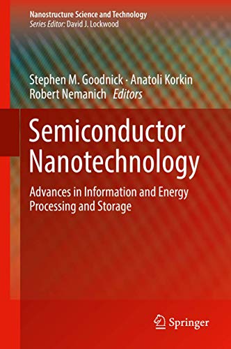 Beispielbild fr Semiconductor Nanotechnology. Advances in Information and Energy Processing and Storage zum Verkauf von Gast & Hoyer GmbH