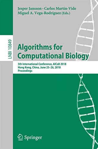 9783319919379: Algorithms for Computational Biology: 5th International Conference, AlCoB 2018, Hong Kong, China, June 25–26, 2018, Proceedings: 10849 (Lecture Notes in Computer Science, 10849)