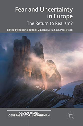 Stock image for Fear and Uncertainty in Europe: The Return to Realism? (Global Issues) for sale by GF Books, Inc.