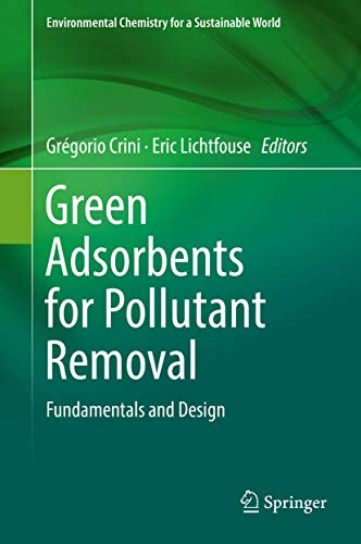 9783319921105: Green Adsorbents for Pollutant Removal: Fundamentals and Design