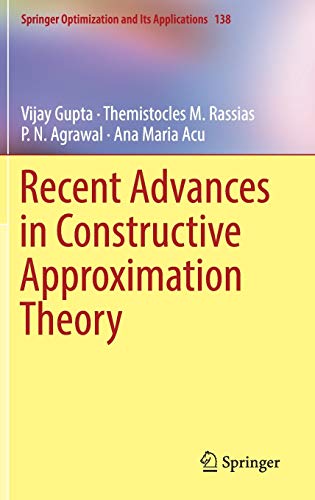 Imagen de archivo de Recent Advances in Constructive Approximation Theory: 138 (Springer Optimization and Its Applications) a la venta por Reuseabook