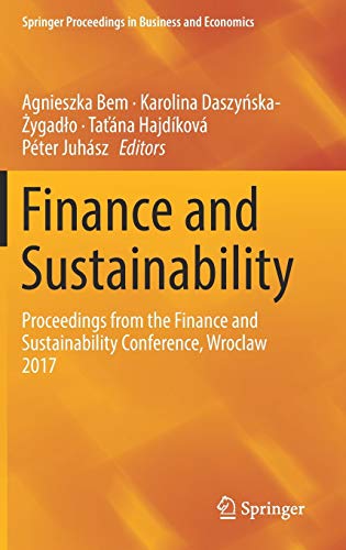 Beispielbild fr Finance and Sustainability. Proceedings from the Finance and Sustainability Conference, Wroclaw 2017. zum Verkauf von Gast & Hoyer GmbH