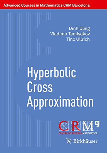 9783319922393: Hyperbolic Cross Approximation (Advanced Courses in Mathematics - CRM Barcelona)