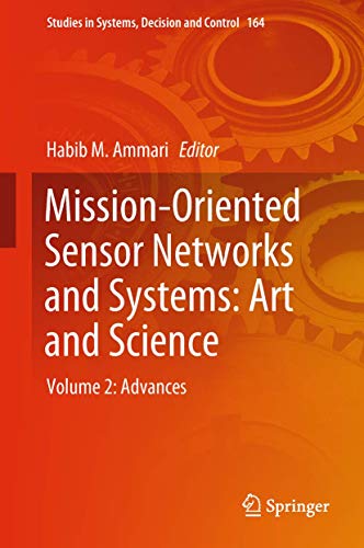 Stock image for Mission-Oriented Sensor Networks and Systems: Art and Science. Volume 2: Advances. for sale by Antiquariat im Hufelandhaus GmbH  vormals Lange & Springer