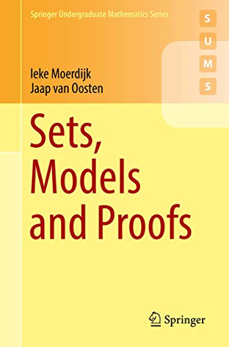 Imagen de archivo de Sets, Models and Proofs (Springer Undergraduate Mathematics Series) a la venta por GF Books, Inc.