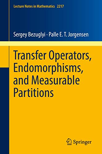 9783319924168: Transfer Operators, Endomorphisms, and Measurable Partitions