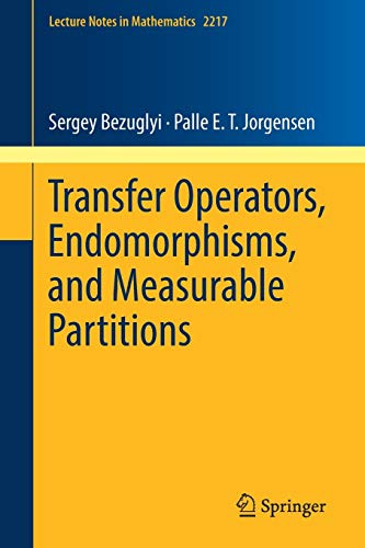 9783319924168: Transfer Operators, Endomorphisms, and Measurable Partitions: 2217