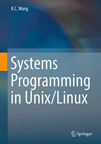 9783319924281: Systems Programming in Unix/Linux