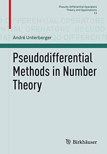 Beispielbild fr Pseudodifferential Methods in Number Theory. zum Verkauf von Universittsbuchhandlung Herta Hold GmbH