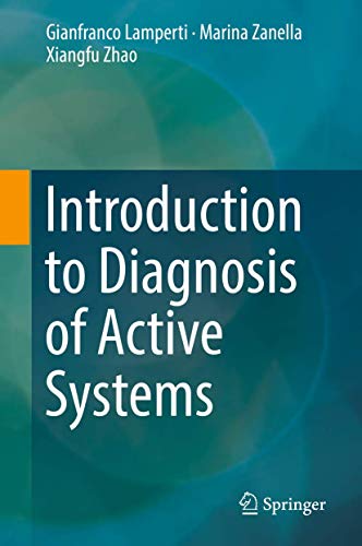 Beispielbild fr Introduction to Diagnosis of Active Systems. zum Verkauf von Antiquariat im Hufelandhaus GmbH  vormals Lange & Springer