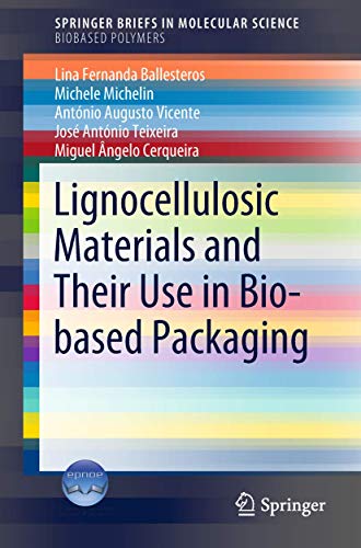 Stock image for Lignocellulosic Materials and Their Use in Bio-based Packaging for sale by Revaluation Books