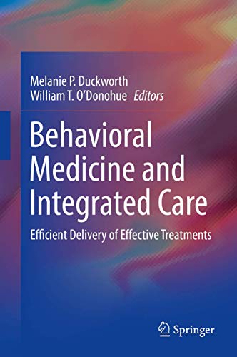 Stock image for Behavioral Medicine and Integrated Care: Efficient Delivery of Effective Treatments for sale by HPB-Red