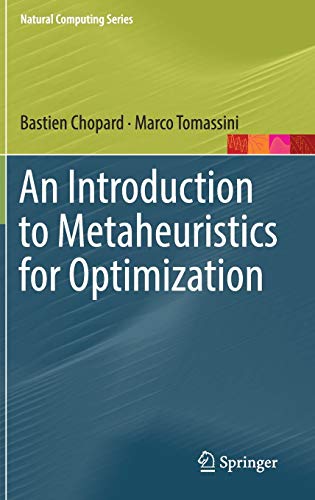 Beispielbild fr An Introduction to Metaheuristics for Optimization (Natural Computing Series) zum Verkauf von Monster Bookshop