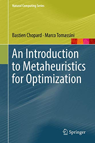 9783319930725: An Introduction to Metaheuristics for Optimization (Natural Computing Series)