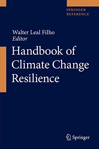 Beispielbild fr Handbook of Climate Change Resilience. zum Verkauf von Antiquariat im Hufelandhaus GmbH  vormals Lange & Springer
