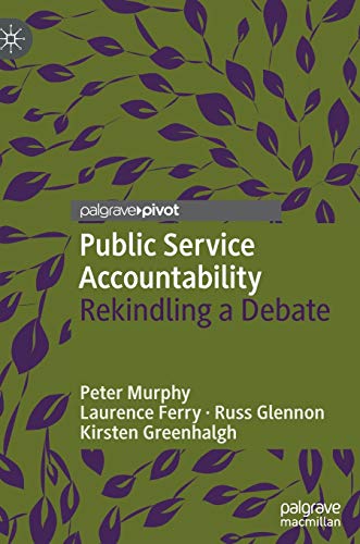Stock image for Public Service Accountability: Rekindling a Debate for sale by PAPER CAVALIER US