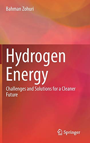 Stock image for Hydrogen Energy: Challenges and Solutions for a Cleaner Future for sale by GF Books, Inc.