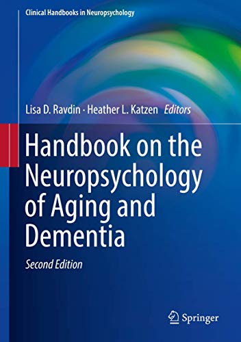 Stock image for Handbook on the Neuropsychology of Aging and Dementia (Clinical Handbooks in Neuropsychology) for sale by HPB-Red