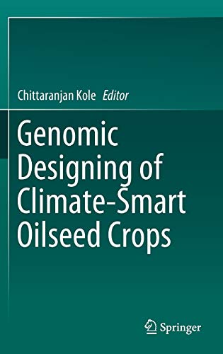 9783319935355: Genomic Designing of Climate-Smart Oilseed Crops