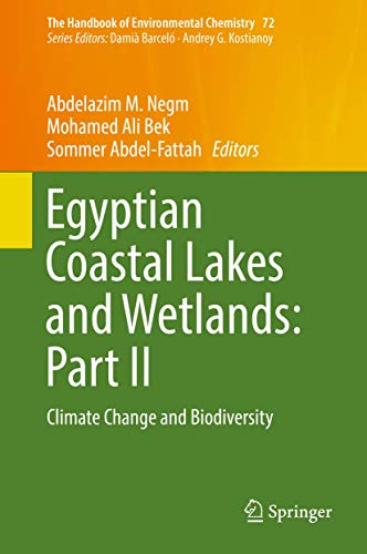 9783319936109: Egyptian Coastal Lakes and Wetlands: Part II : Climate Change and Biodiversity: 72 (The Handbook of Environmental Chemistry)