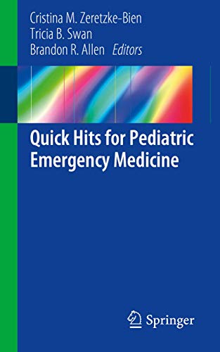 Imagen de archivo de Quick Hits for Pediatric Emergency Medicine a la venta por GF Books, Inc.