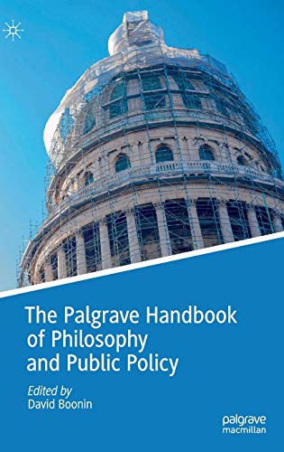 Stock image for The Palgrave Handbook of Philosophy and Public Policy for sale by Big Bill's Books